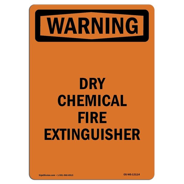 Signmission Safety Sign, OSHA WARNING, 18" Height, Rigid Plastic, Dry Chemical Fire Extinguisher, Portrait OS-WS-P-1218-V-13114